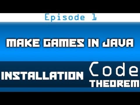 Make Games In Java Episode 1 Installing Java And Eclipse