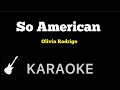 Olivia Rodrigo - So American | Karaoke Guitar Instrumental