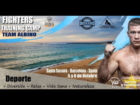FIGHTERS TRAINING CAMP #10 - TEAM ALBINO - España Oct 2019