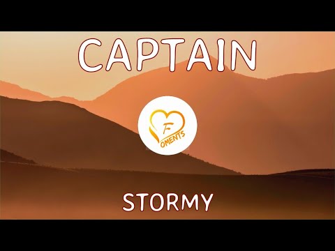 STORMY - Captain (Lyrics)
