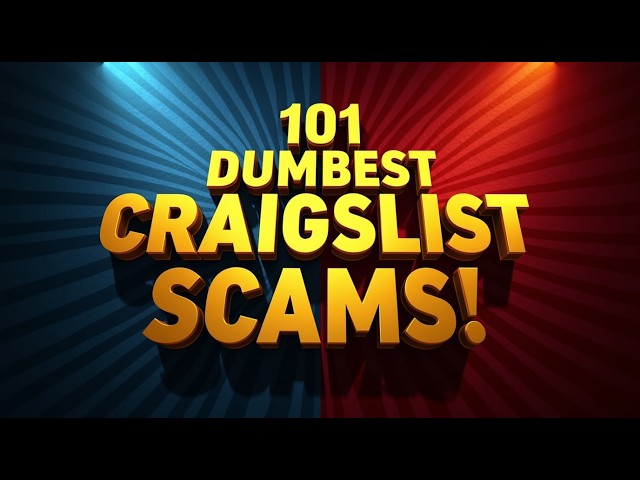101 Dumbest Craigslist Scams – Would You Fall for One? SDDEFAULT Thumbnail