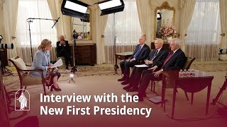 New First Presidency Discusses Key Issues and Shares Hopes for the World