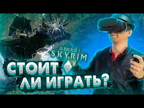 Is Skyrim VR Worth Playing? - Review The Elder Scrolls V: Skyrim VR