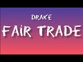 Fair Trade DRAKE Travis Scott Lyrics