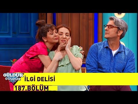 Güldür Güldür Show 187.Bölüm | İlgi Delisi