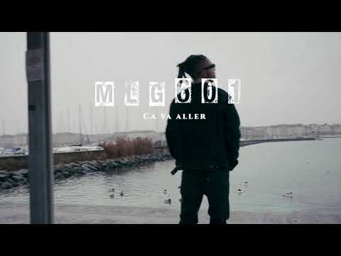 MLG601 - Ca va aller (officiel video)
