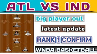 ATL VS IND DREAM11 TEAM | ATL VS IND WNBA BASKETBALL TEAM | ATL VS IND DREAM11 PREDICTION | ATL_IND