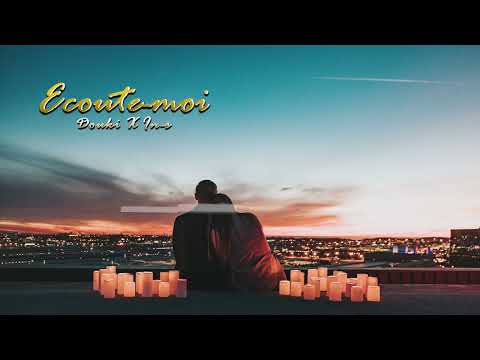 Douki X IN-S - Ecoute Moi (Official Music Lyrics)