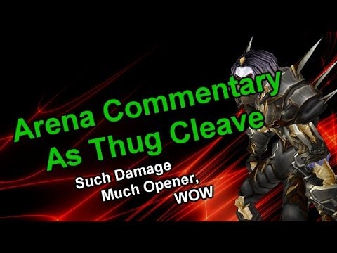 Arena Commentary - Thug Cleave - [5.4.8 Subtlety Rogue PvP] [3v3] [Sativ]