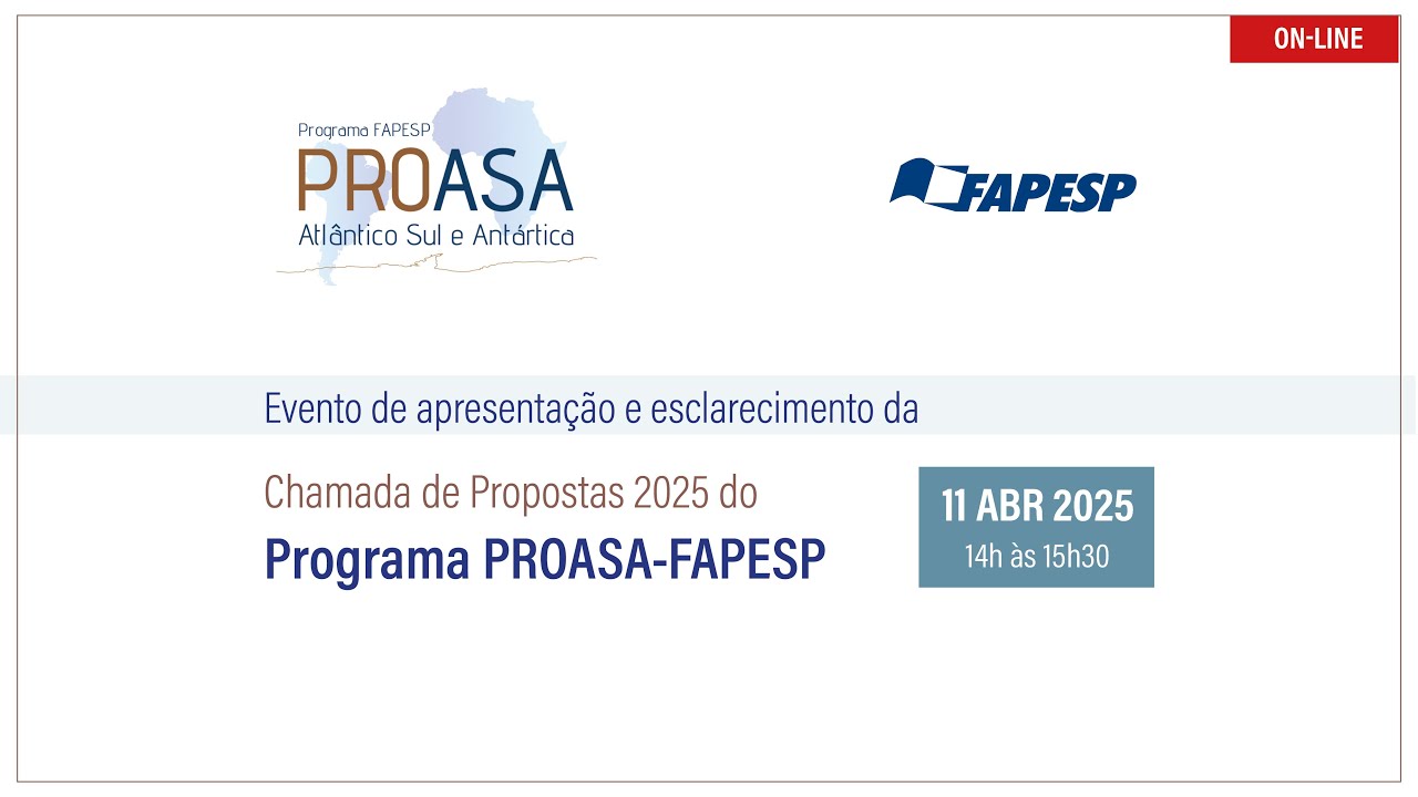 Chamada de Propostas 2025 do Programa FAPESP para o Atlântico Sul e Antártica - PROASA