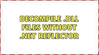 Ubuntu: Decompile .dll files without .net reflector