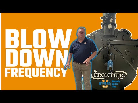 Blow Down Frequency - Weekly Boiler Tip