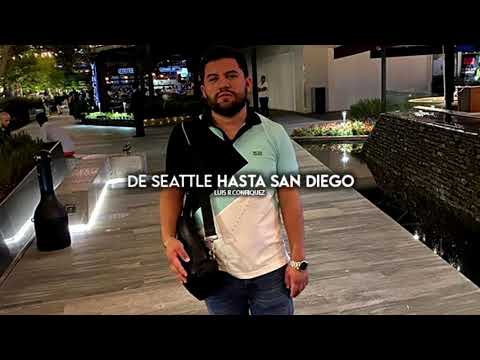Luis R conriquez - De Seattle Hasta San Diego corridos 2020