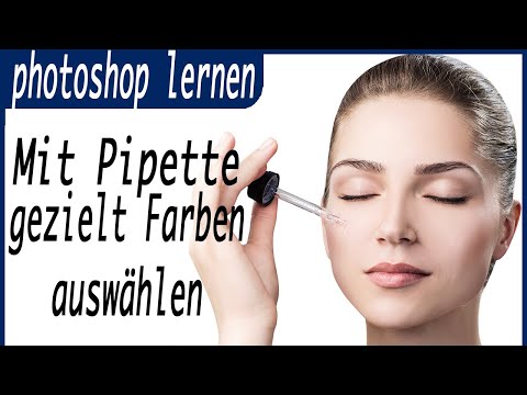 Photoshop - Pipetten Werkzeug  - So nutzt Du es richtig