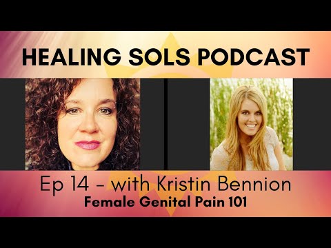 Healing Sols Podcast | Ep 14: Female Genital Pain 101 (Refurbished Content)