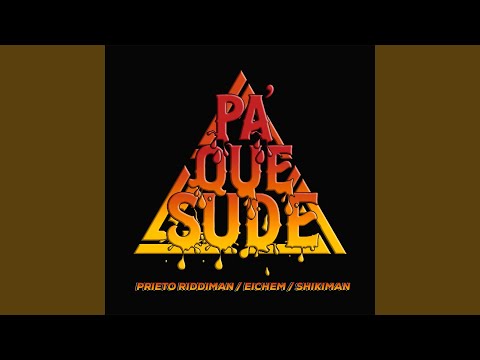 Pa' Que Sude