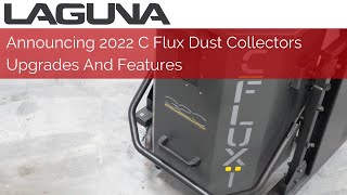 Announcing 2022 C Flux Dust Collectors Upgrades And Features | Classic Machinery
