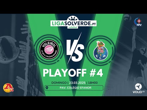 PV 2014 | COLÉGIO EFANOR x FC PORTO -PLAYOFF #4 - LIGA SOLVERDE.PT 2024/ 2025