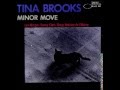 Minor Move - Tina Brooks