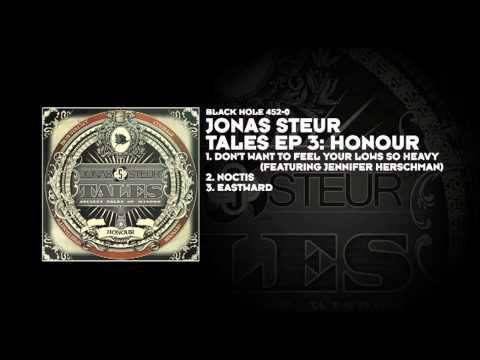 Jonas Steur feat. Jennifer Herschman - Don't Want To Feel Your Lows So Heavy