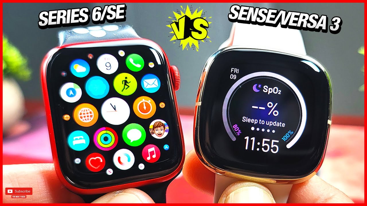 Apple watch Series 6/SE vs Fitbit Sense/Versa 3!