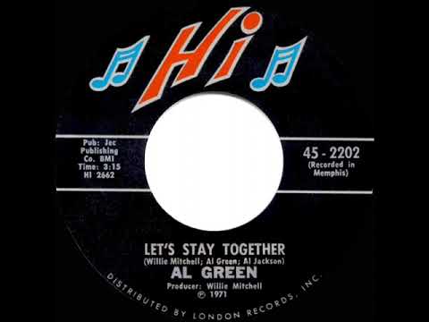 1972 HITS ARCHIVE: Let’s Stay Together - Al Green (a #1 record--mono 45)