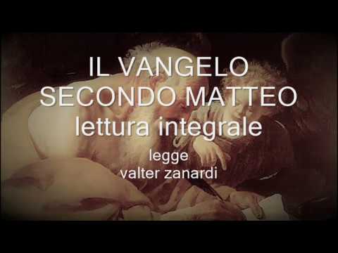 IL VANGELO SECONDO MATTEO - lettura integrale - NOVITA'