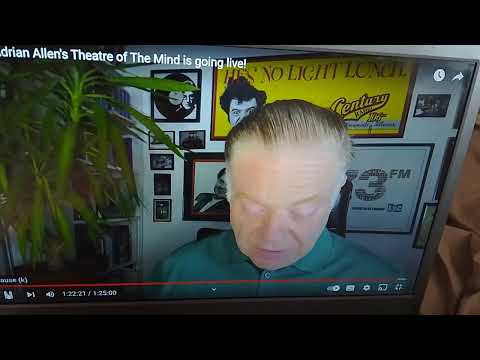 Adrian Allen's, theatre of the mind.