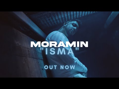 MORAMIN - "ISMA" (OFFICIAL 4K VIDEO) PROD. BY MEGI