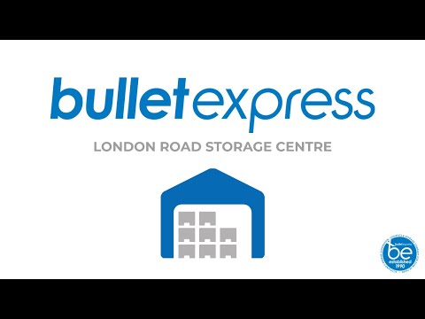 Bullet Express | London Road Storage Centre Announcement