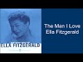 Ella Fitzgerald   The Man I Love   +   lyrics