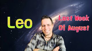 Leo - They Do Mean Well… - Last Week Of August 