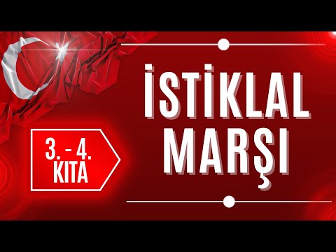 İSTİKLAL MARŞI 3. ve 4. KITA EZBERLEMEK İÇİN TEKRARLI