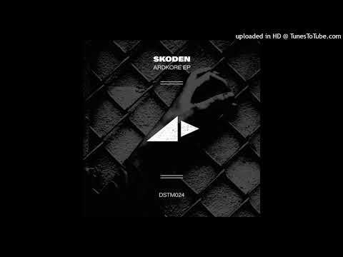 Skoden - ARDKORE (Original Mix)