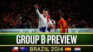 World Cup 2014: Group B Preview and Predictions