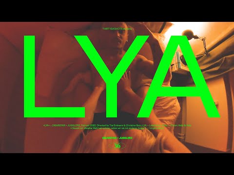 Disarstar x Jugglerz - LYA (Official Video)