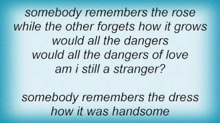 Ryan Adams - Somebody Remembers The Rose Lyrics