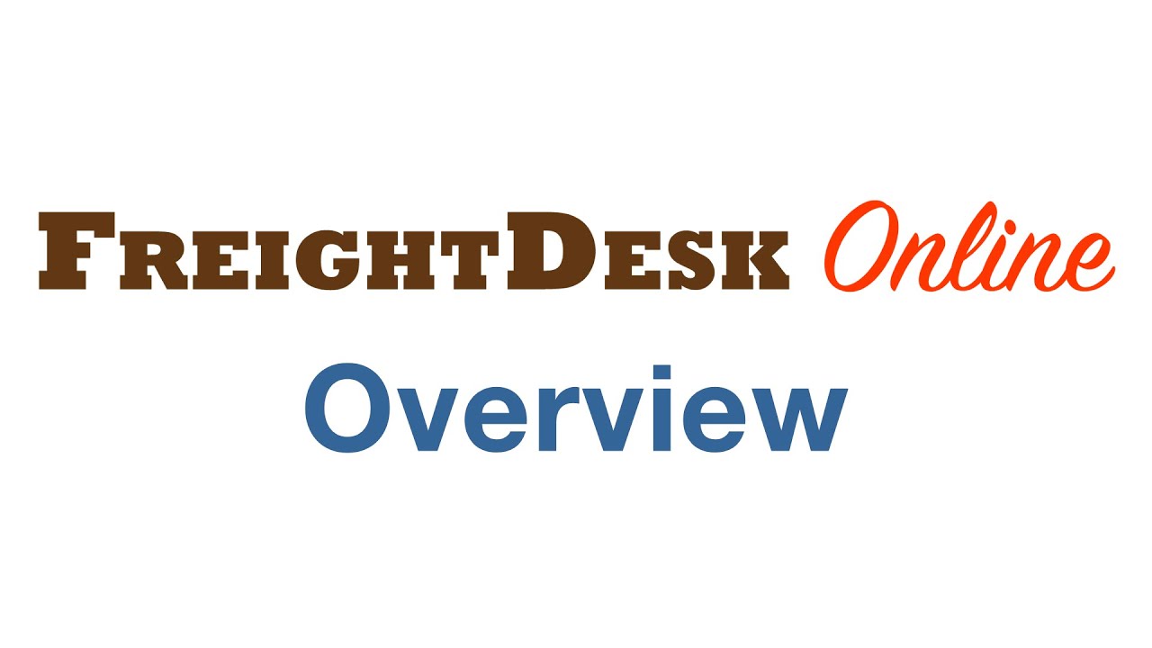 FreightDesk Online Overview