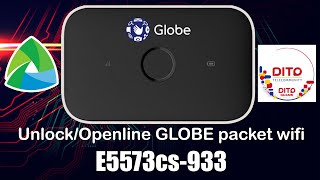 Openline GLOBE Pocket Wifi E5573cs 933 with DITO configuration or any sim