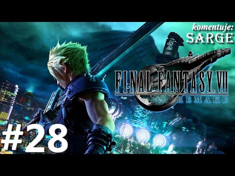 Zagrajmy w Final Fantasy 7 Remake 2020 PL odc. 28 - Powracający mistrzowie