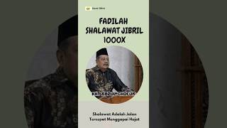 Download lagu Fadilah Shalawat Jibril 1000x || KH Abdul Ghofur #shalawat #fadilahsholawat #shalawatjibril mp3