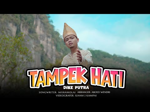 TAMPEK HATI - DIKE PUTRA | Lagu Minang Galau Viral 2025 | Dendang Minang Terbaru