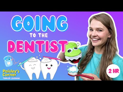 Toddler Learning Video - Going to the Dentist for Toddlers | Learn Healthy Habits for Kids