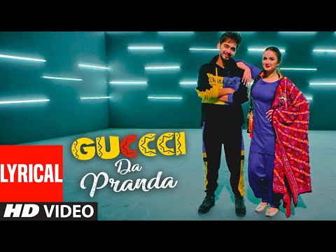 Guccci Da Pranda (Lyrical) — watch video