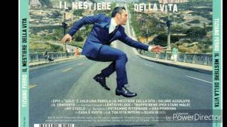 Tiziano Ferro - La Tua Vita Intera