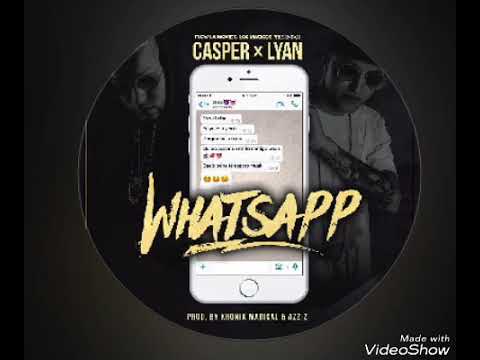 Casper Ft. Lyan Whatsapp Audio oficial