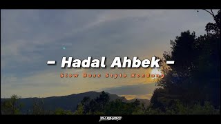 Download lagu Dj Old Hadal Ahbek Slow Bass || Terbaru Viral Tiktok 2025 - DJ SANTUY mp3