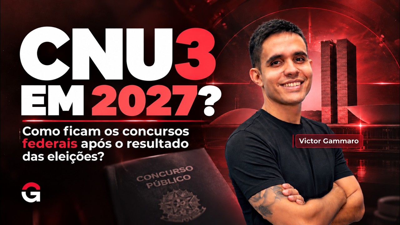CNU 3 em 2027? Como ficam os concursos federais após o resultado das eleições?