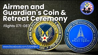 Dept. of the Air Force BMT Airmen & Guardian's Coin & Retreat Ceremony Flights 071-087-Dec. 31 2024