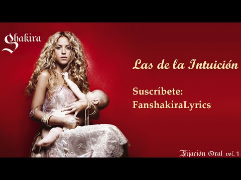 08 Shakira - Las de la Intuición [Lyrics]